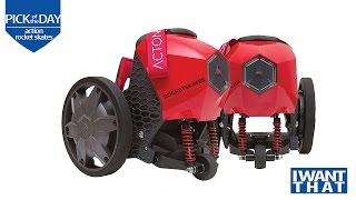 Famous I Want That  - Pick of the Day  - Acton Rocket Skates Profile