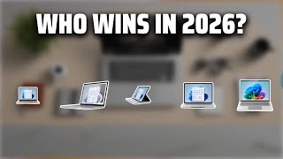 The Top 5 Best Surface Laptop in 2026 - Must Watch Before Buying!