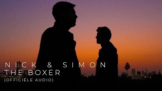 Video thumbnail of "Nick & Simon - The Boxer (Official Audio)"