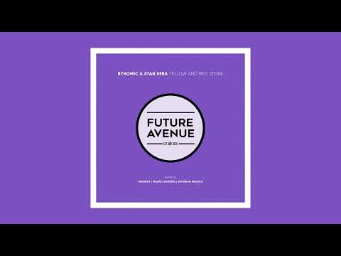 在 YouTube 上观看 Bynomic, Stan Seba - Yellow and Red Stone (Marway Remix) [Future Avenue]
