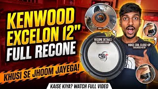 Kenwood Excelon Subwoofer Full Recone Process Restoration 💯🔥