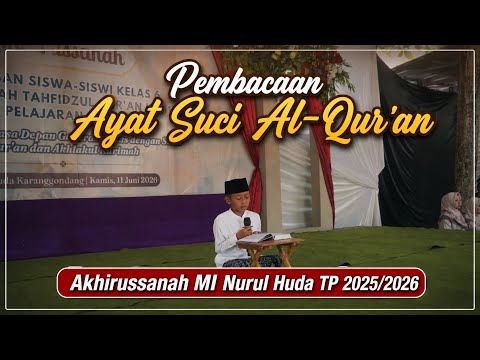 AKHIRUSSANAH 2025/2026 | Pembacaan Ayat Suci Al-Qur'an