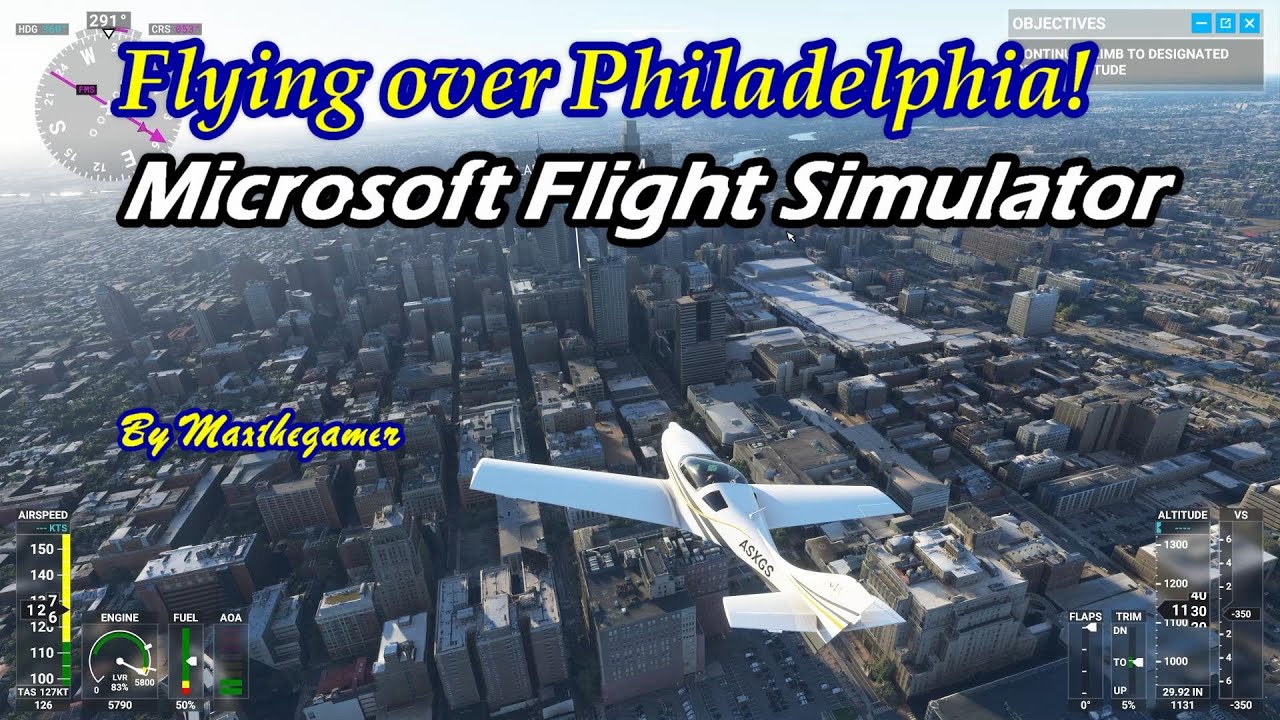 Microsoft Flight Simulator: A quick flying tour of Philly!