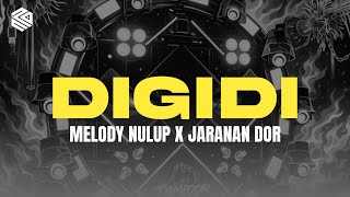 DJ DIGIDI HE DJ ILHAM X MELODY NULUP X JARANAN DOR - TRAP PARTY VIRAL TIKTOK