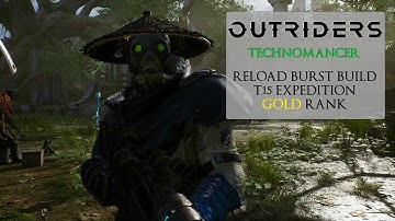 Outriders Technomancer T15 Gold - NO Blighted Round Build #2