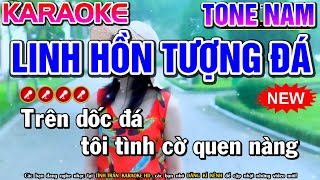 Linh Hồn Tượng Đá Karaoke Nhạc Sống Tone Nam ( Beat Hay ) - Tình Trần Organ