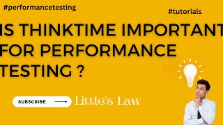 Why ThinkTime design is very important in terms of Performance testing #performancetesting