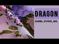 DRAGON FORM MODELLING/ МОДЕЛИРУЮ ДРАГОН / КРЕАТИВНОЕ МОДЕЛИРОВАНИЕ / КОНКУРСНЫЕ НОГТИ