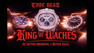 TYPE BEAT KING OF WACHES VICTOR MENDIVIL Y NETON VEGA USO LIBRE