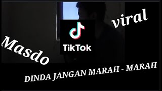 Masdo - Dinda jangan marah - marah (cover pradnyana)