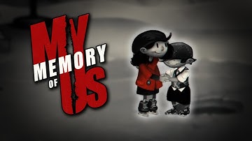 My Memory Of Us | Part 1