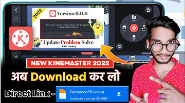 Kinemaster update problem 2022 | Kinemaster new version apk | Kinemaster without watermark apk