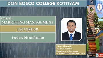 MARKETING MANAGEMENT LECTURE 38: PRODUCT DIVERSIFICATION - B.COM TAX S5