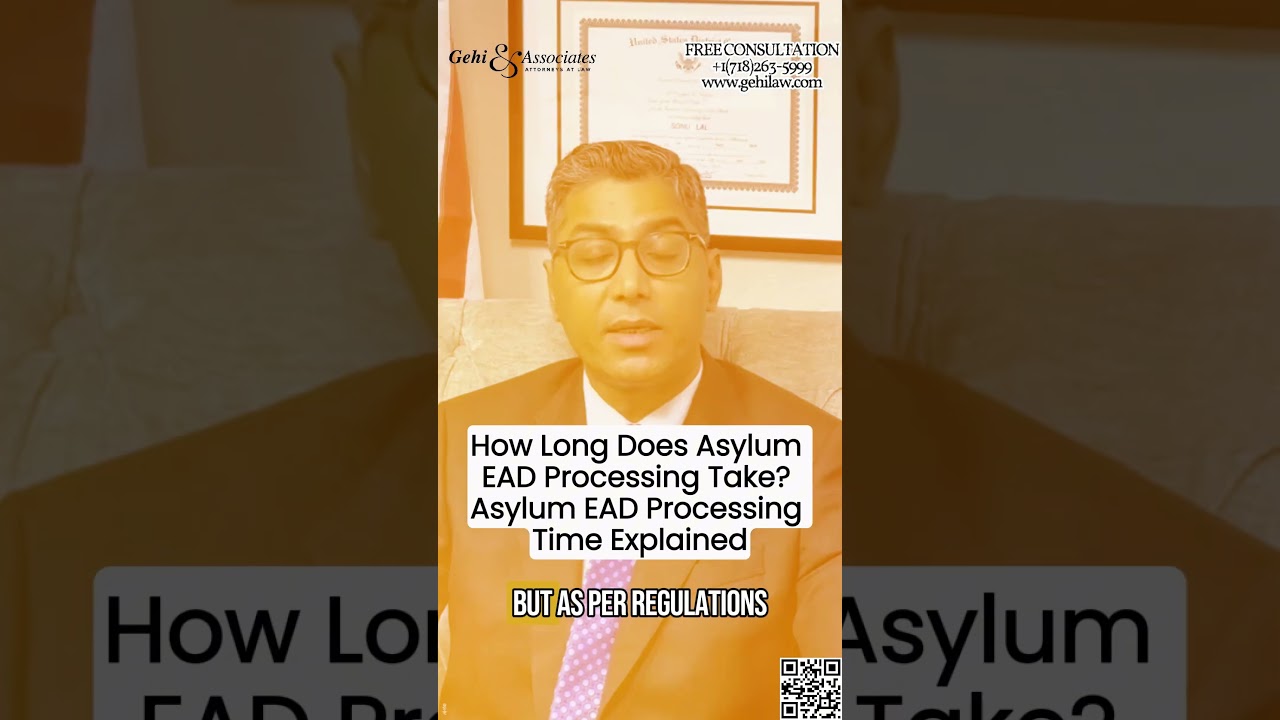 How Long Does Asylum EAD Processing Take? Asylum EAD Processing Time Explained US Immigration Lawyer