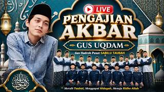 ⭕GUS IQDAM DAN HADROH PUSAT SABILU TAUBAH‼️22 JULI 2026 PANGGUNGREJO BLT