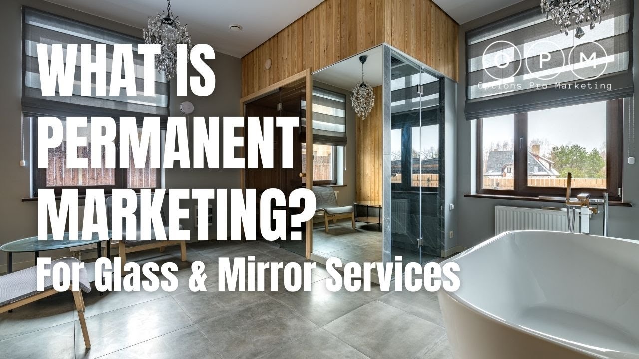 Permanent Advertisement for Glass and Mirror Permanent Marketing Glazier Advertisement | Marketing