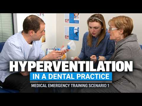 Hyperventilation in a Dental Practice | Medical Emergency Training Scenario 1