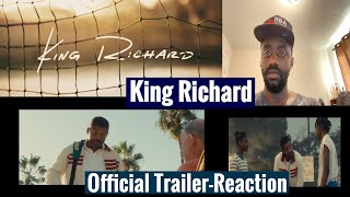 King Richard-Official Trailer Reaction