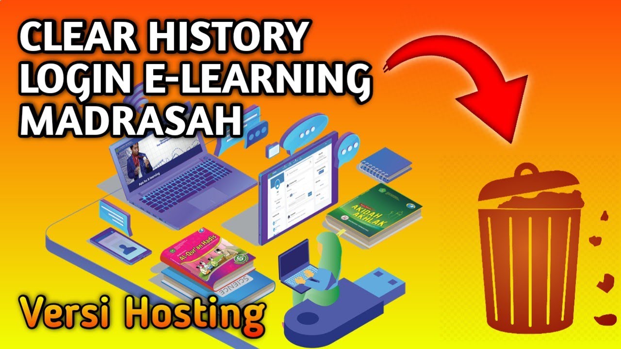 CARA CLEAR HISTORY LOGIN ELEARNING MADRASAH YouTube