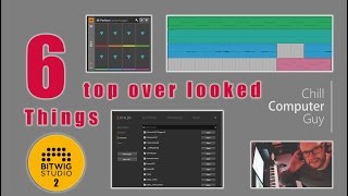 Bitwig Studio 2: Top 6 Overlooked Not perfect Improvements.
