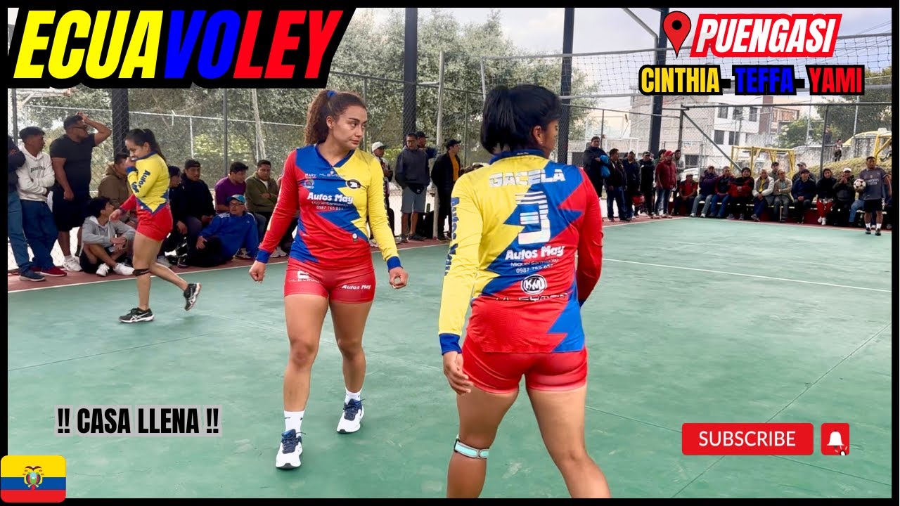 😱🔥CASA LLENA!! ECUAVOLEY EN LA LOMA DE PUENGASI ❤️ Cinthia /Yami / Teffa ❤️Míralo hasta el final 👀