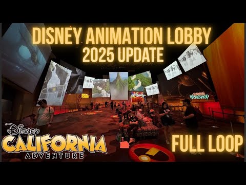 UPDATED Disney Animation Lobby Loop (2025) | Disney California Adventure | Disneyland Resort