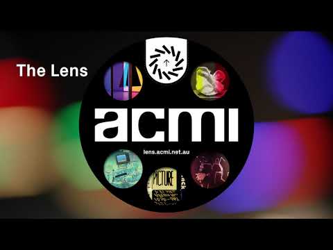 Using your Lens at ACMI