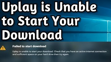Uplay is Unable to Start Your Download. Check That You have an Active Internet Connection