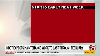 INDOT expects maintenance work to last through February
