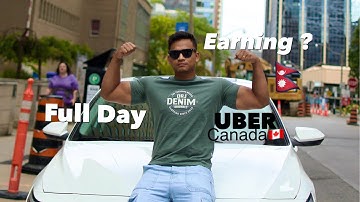 How Much Can You Earn from Uber in Canada? Full Day Ride || Per Hour ?  🍁 🇨🇦 🇳🇵 