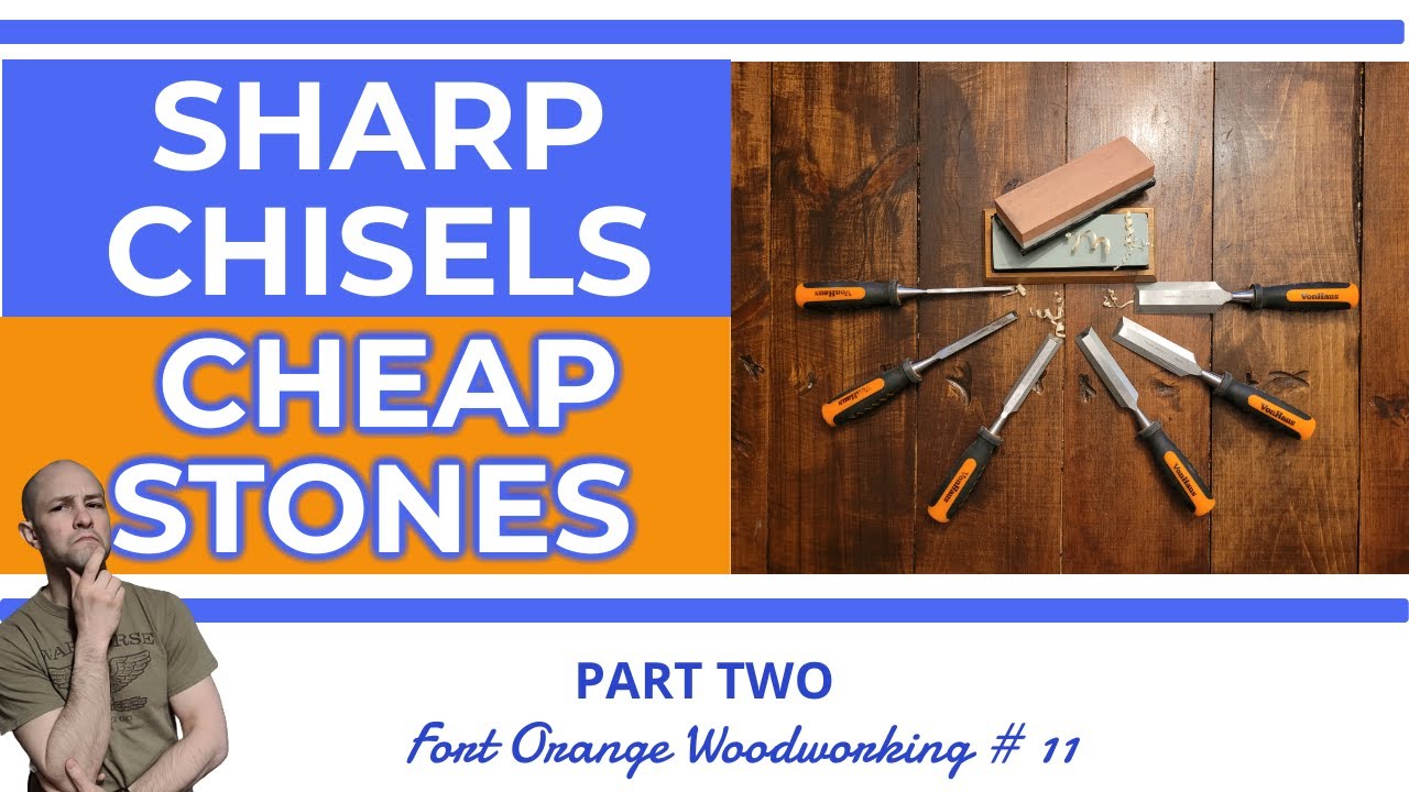 Sharp Chisels Cheap Stones Part 2 YouTube