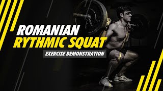 'Romanian Rhythmic Squat'  exercise demonstration