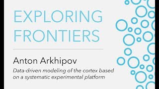Exploring Frontiers: Predicting Biology | Anton Arkhipov