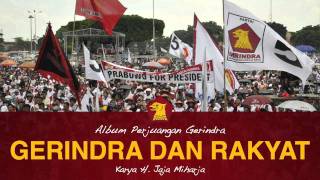 Dangdut Gerindra: Gerindra dan Rakyat oleh H. Jaja Miharja