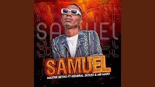 Samuel (feat. General Sickzo & Mr Mayo)