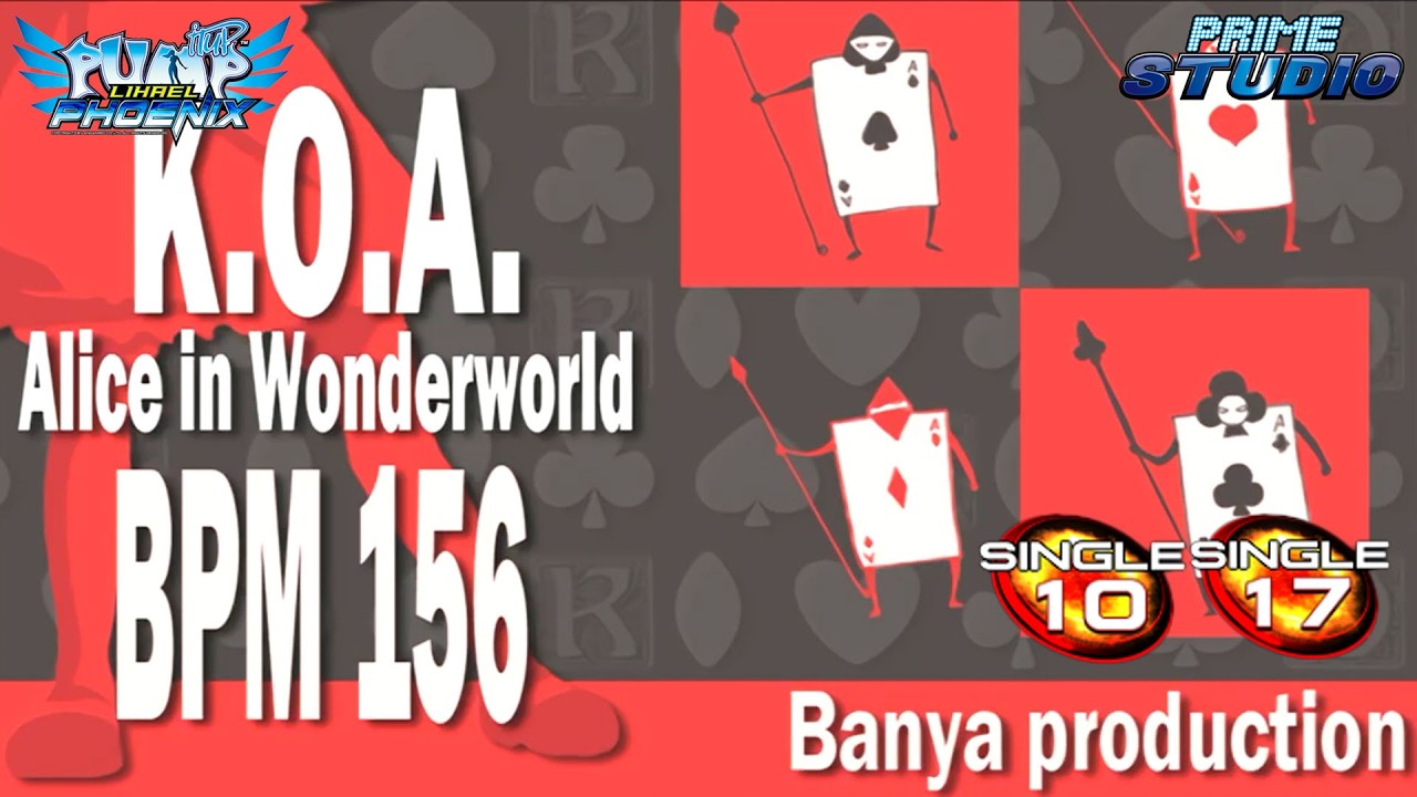 [PUMP IT UP NXA] K.O.A : Alice In Wonderworld(케이 오 에이) Single 10, 17
