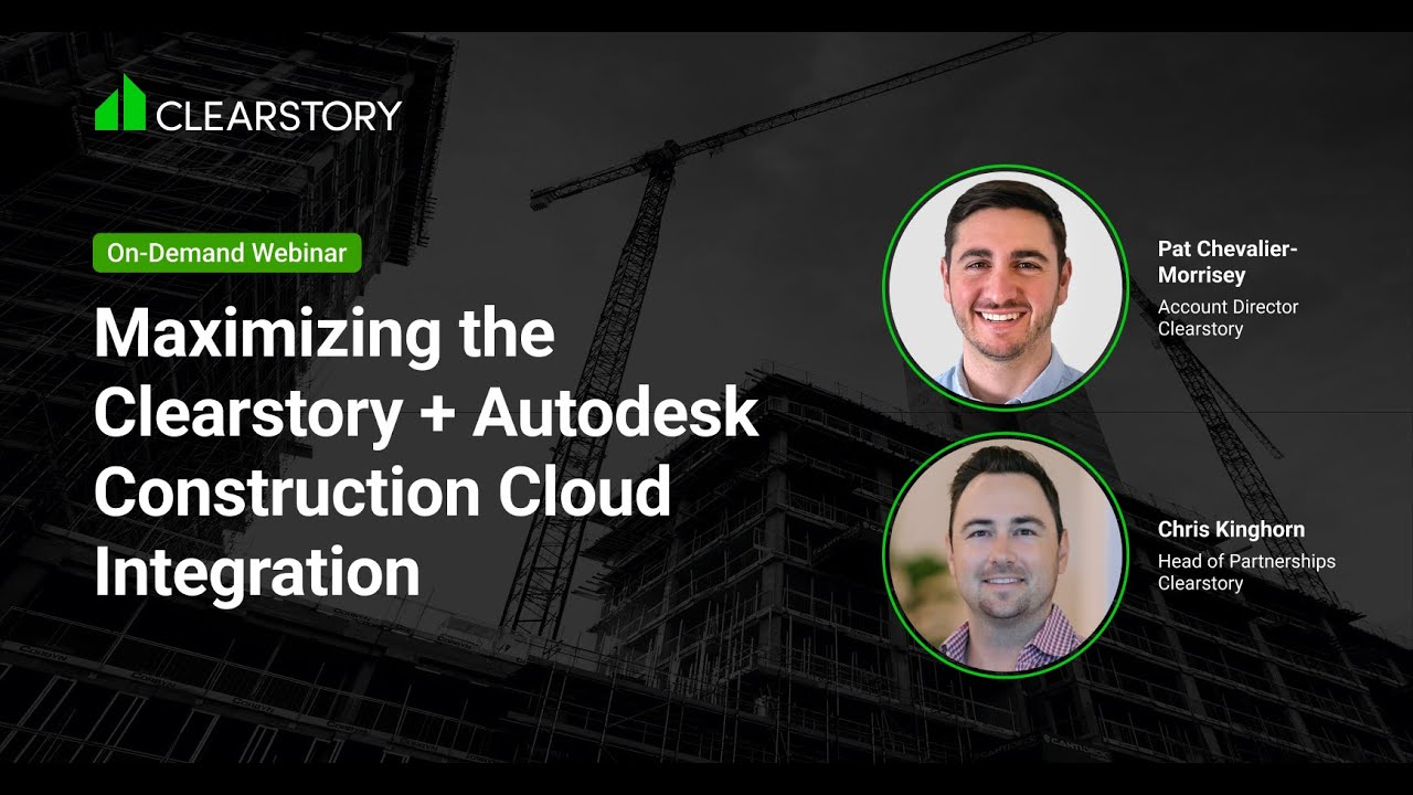 Maximizing the Clearstory + Autodesk Construction Cloud Integration ...