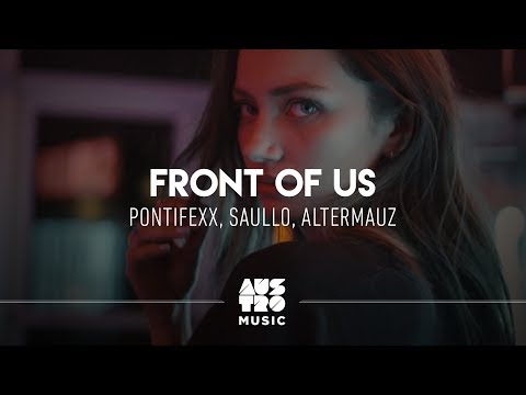 Pontifexx, Saulo Roston, Altermauz - Front of Us (Clipe Oficial)