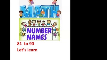 Maths  - Number names - 81 to 90