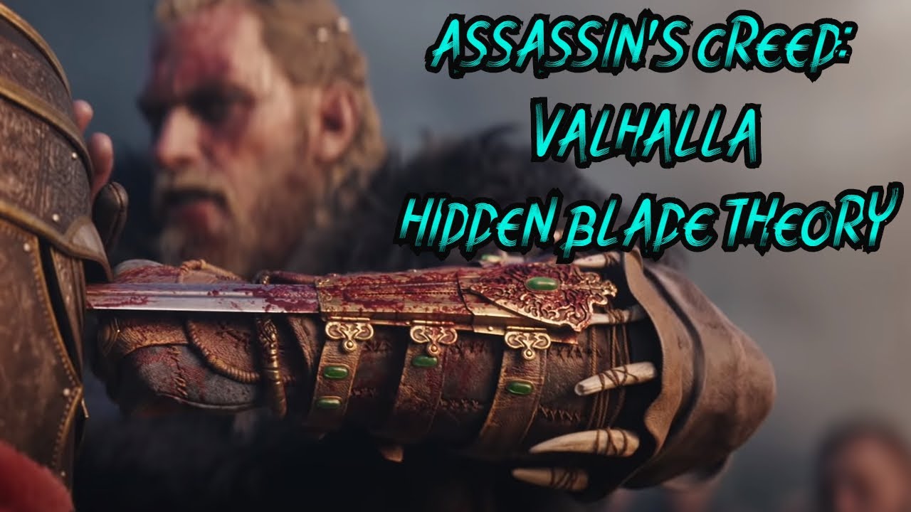 Assassin's Creed Valhalla Eivor's Hidden Blade Theory YouTube