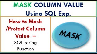 How to Mask Column Value in SAP HANA Modeling | How to Protect Confidential Value in SQL