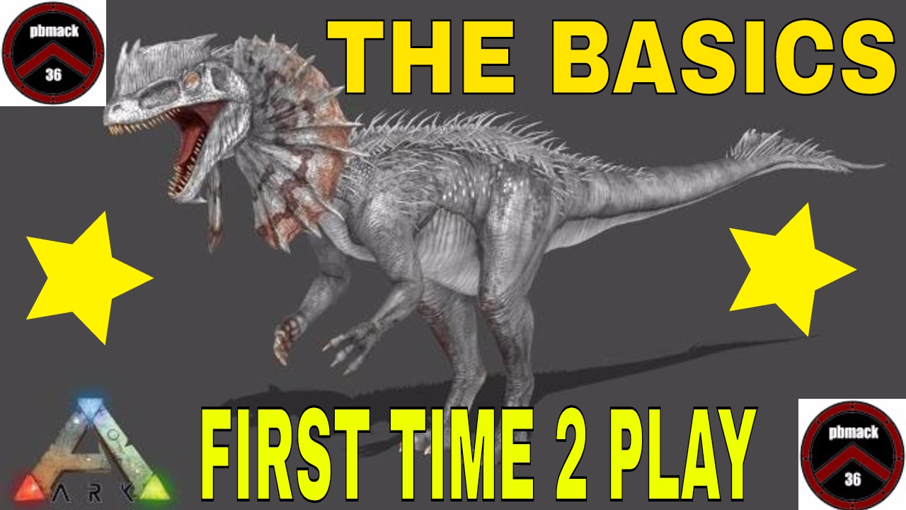 Ark Survival Evolved pbmack36 First Time Playing