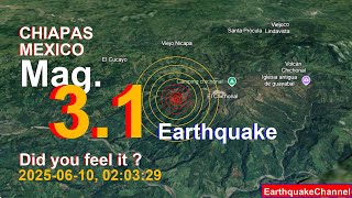 chiapas, mexico Earthquake today now 2025-06-10, at 02:03:29