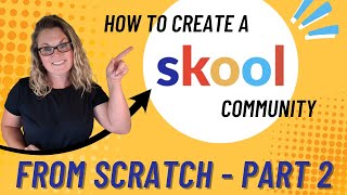 Setting Up My Skool Community (Part 2) – Dashboard, Cover Image, Invites, and First Post