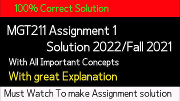 MGT211 Assignment 1 solution 2022| Mgt211 Assignment solution 2022| Mgt211 Assignment 1 2022