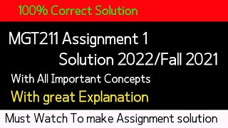MGT211 Assignment 1 solution 2022| Mgt211 Assignment solution 2022| Mgt211 Assignment 1 2022
