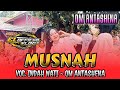 MUSNAH VOC. INDAH WATI || OM ANTHASENA || LIVE‼️DESA MUNJUL KEC. ASTANAJAPURA 08 NOVEMBER 2025
