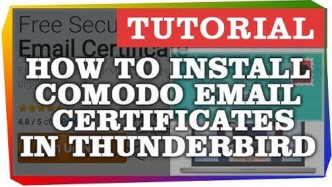How to Install Comodo Email Certificate in Thunderbird Ubuntu Windows 10