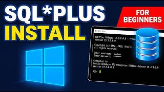 How to Install SQL*Plus on Windows 11 — Step by Step for Absolute Beginners (2026)