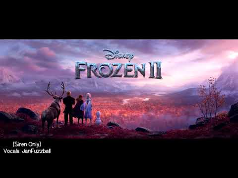 【frozen-2-|-instrumental】into-the-unknown-(siren-only)